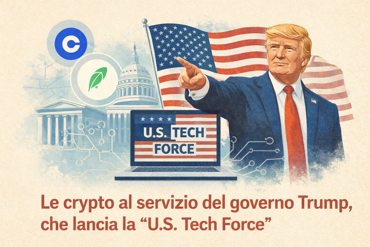 Le crypto al servizio del governo Trump, che lancia la “U.S. Tech Force”