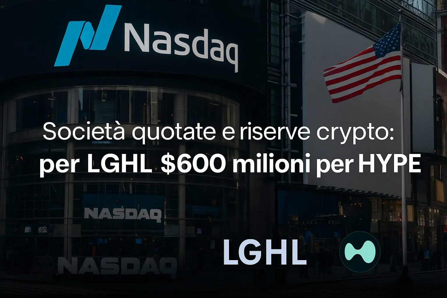 Società quotate e riserve crypto: LGHL vuole $600 milioni per HYPE