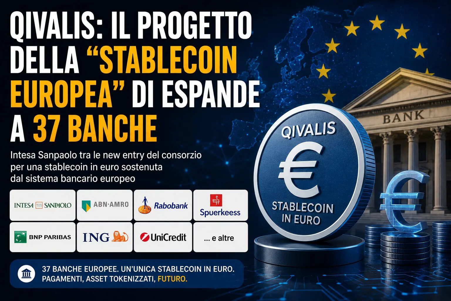 Qivalis: il progetto della “stablecoin europea” di espande a 37 banche