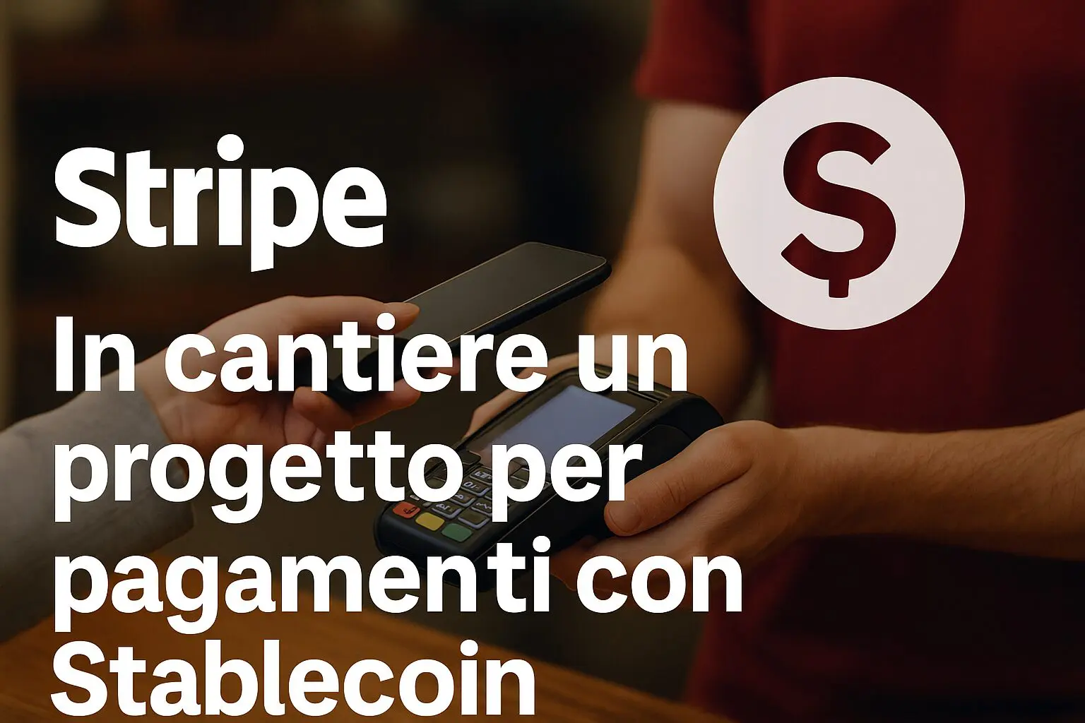 Stripe: In cantiere un progetto per i pagamenti con Stablecoin