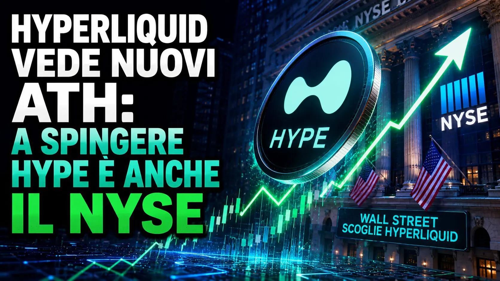 Hyperliquid vede nuovi ATH: a spingere HYPE è anche il NYSE
