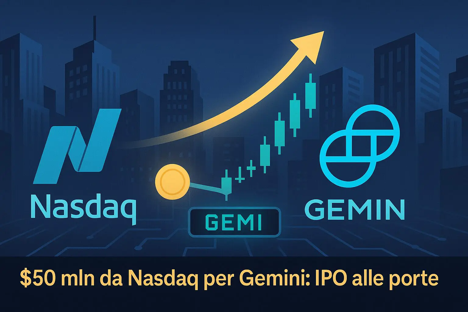 $50 milioni da Nasdaq per Gemini: l’IPO alle porte