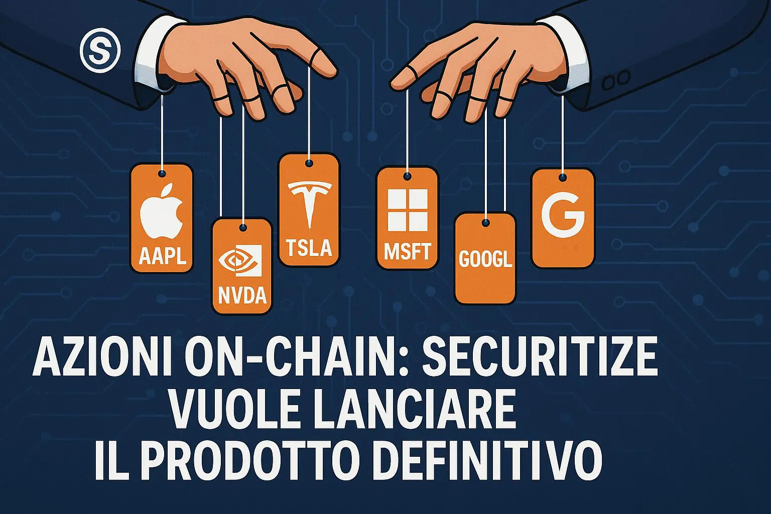 Azioni on-chain: Securitize vuole lanciare il prodotto DEFINITIVO