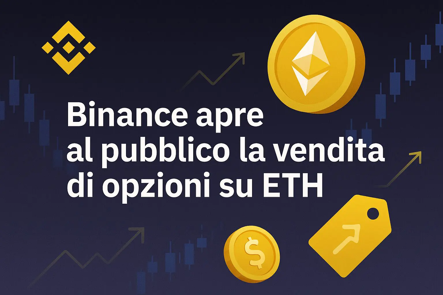 Binance apre al pubblico la vendita di opzioni su ETH