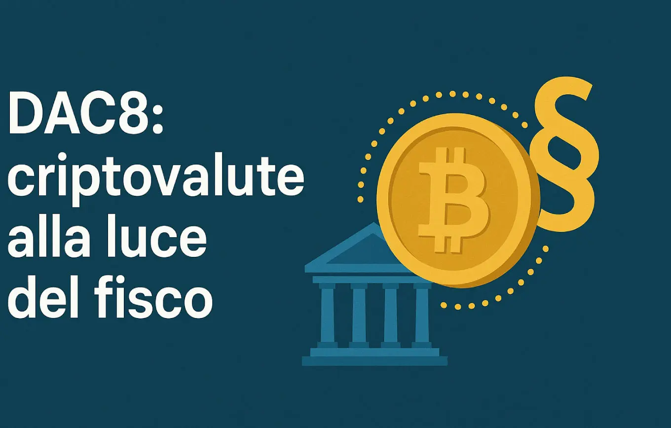 DAC8: criptovalute alla luce del fisco