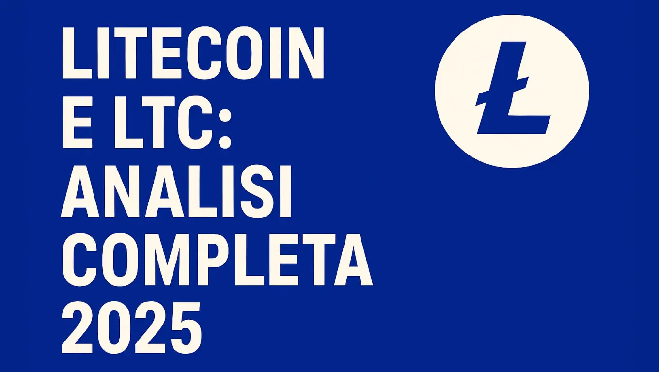 Litecoin e LTC: ANALISI COMPLETA 2025