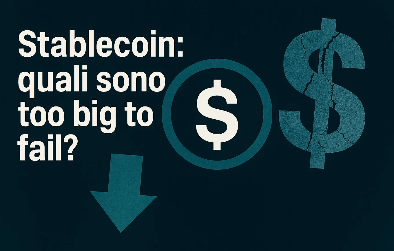 Stablecoin: quali sono too big to fail?