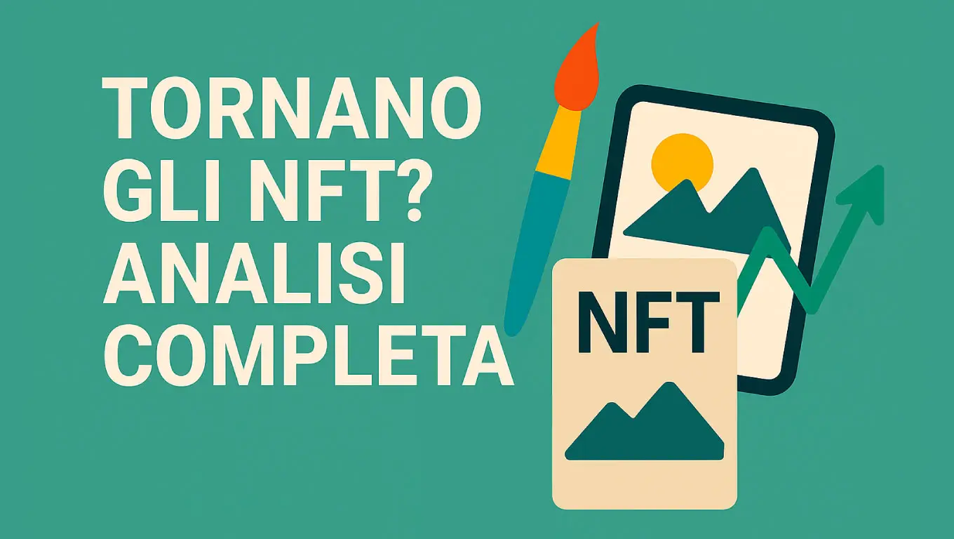 Tornano gli NFT? ANALISI COMPLETA