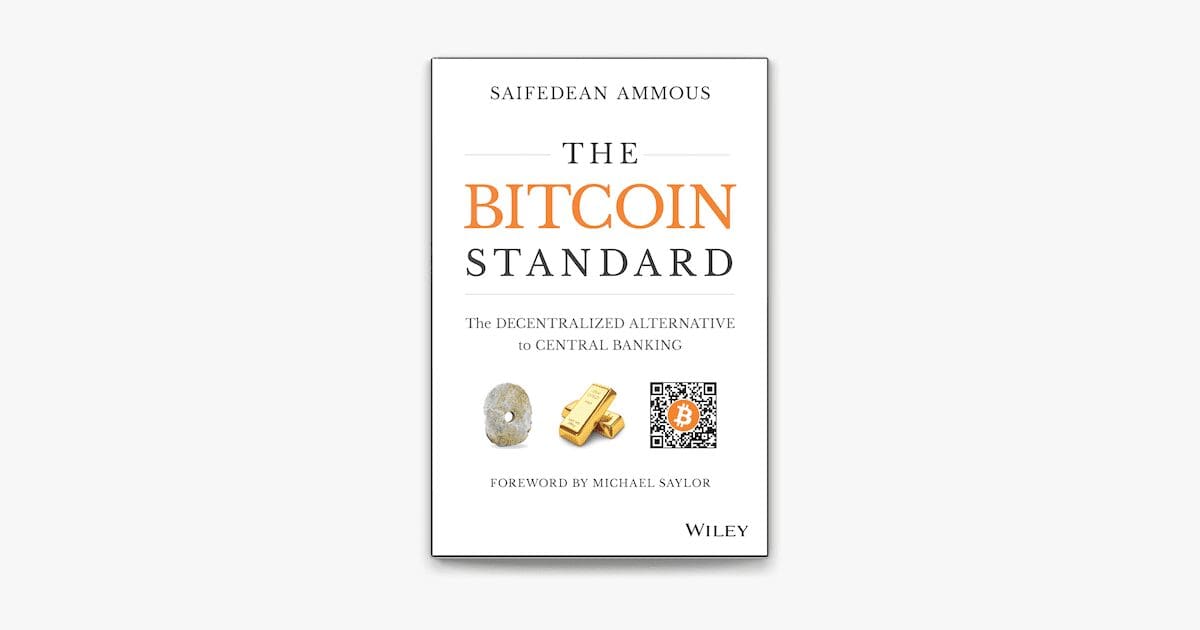 The Bitcoin Standard: libro definitivo su BTC!