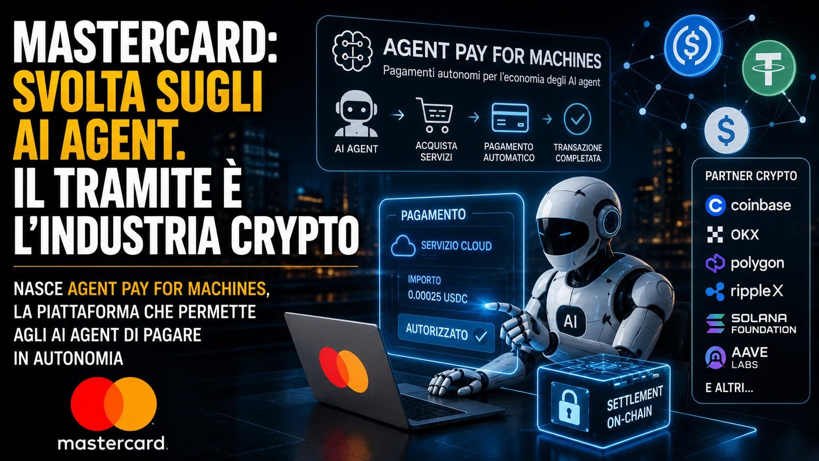 Mastercard: svolta sugli AI agent. Il tramite è l’industria crypto