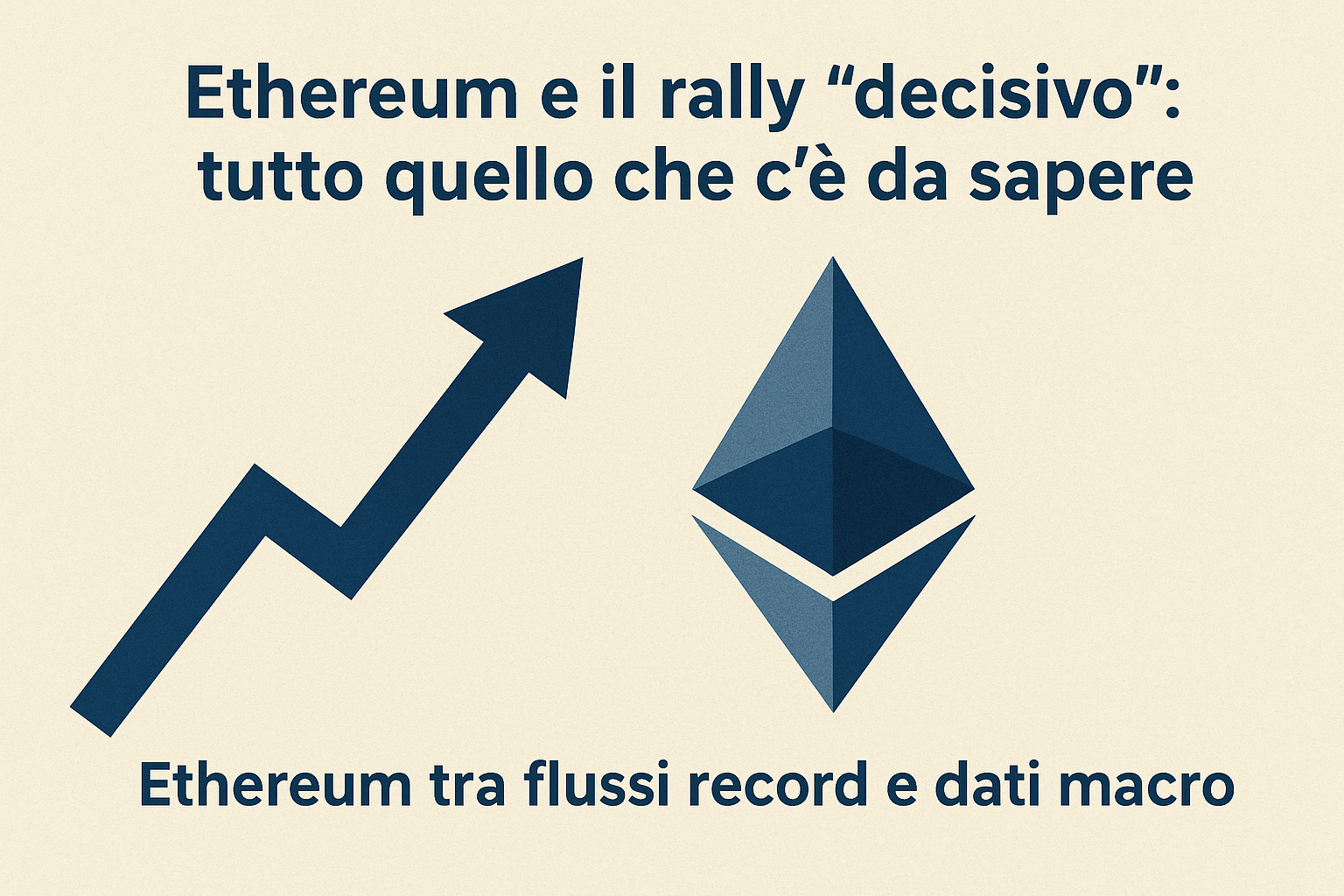 Ethereum e il rally “decisivo”: tutto quello che c’è da sapere