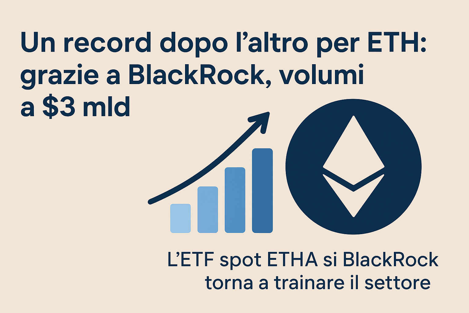 Un record dopo l’altro per ETH: grazie a BlackRock, volumi a $3 mld
