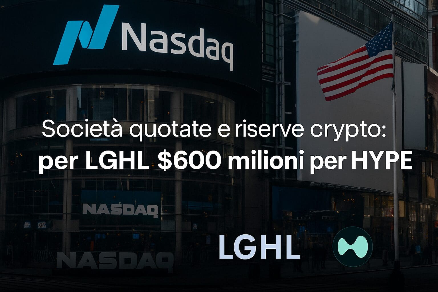 Società quotate e riserve crypto: LGHL vuole $600 milioni per HYPE