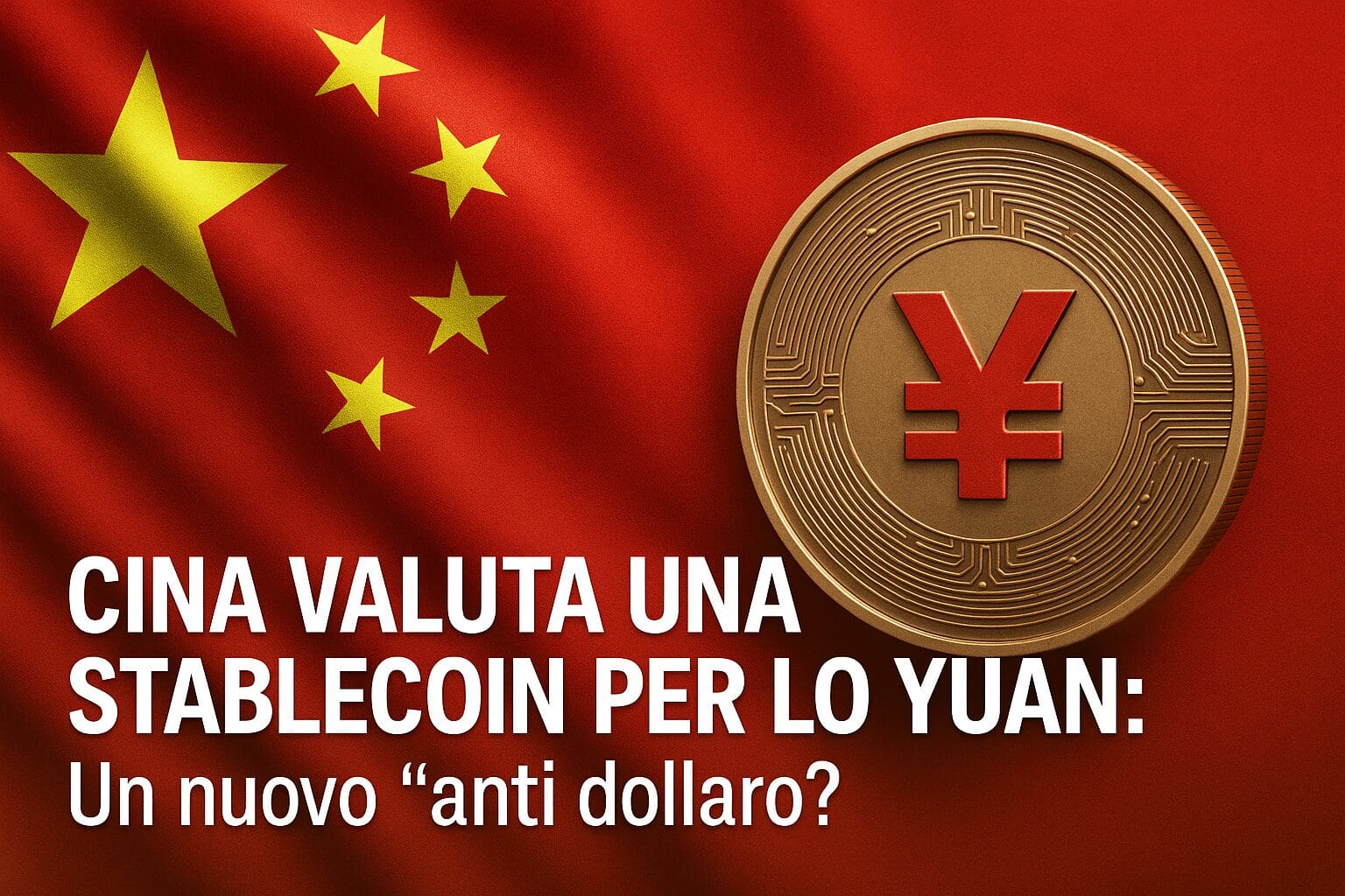 Cina valuta una Stablecoin per lo Yuan: Un nuovo 