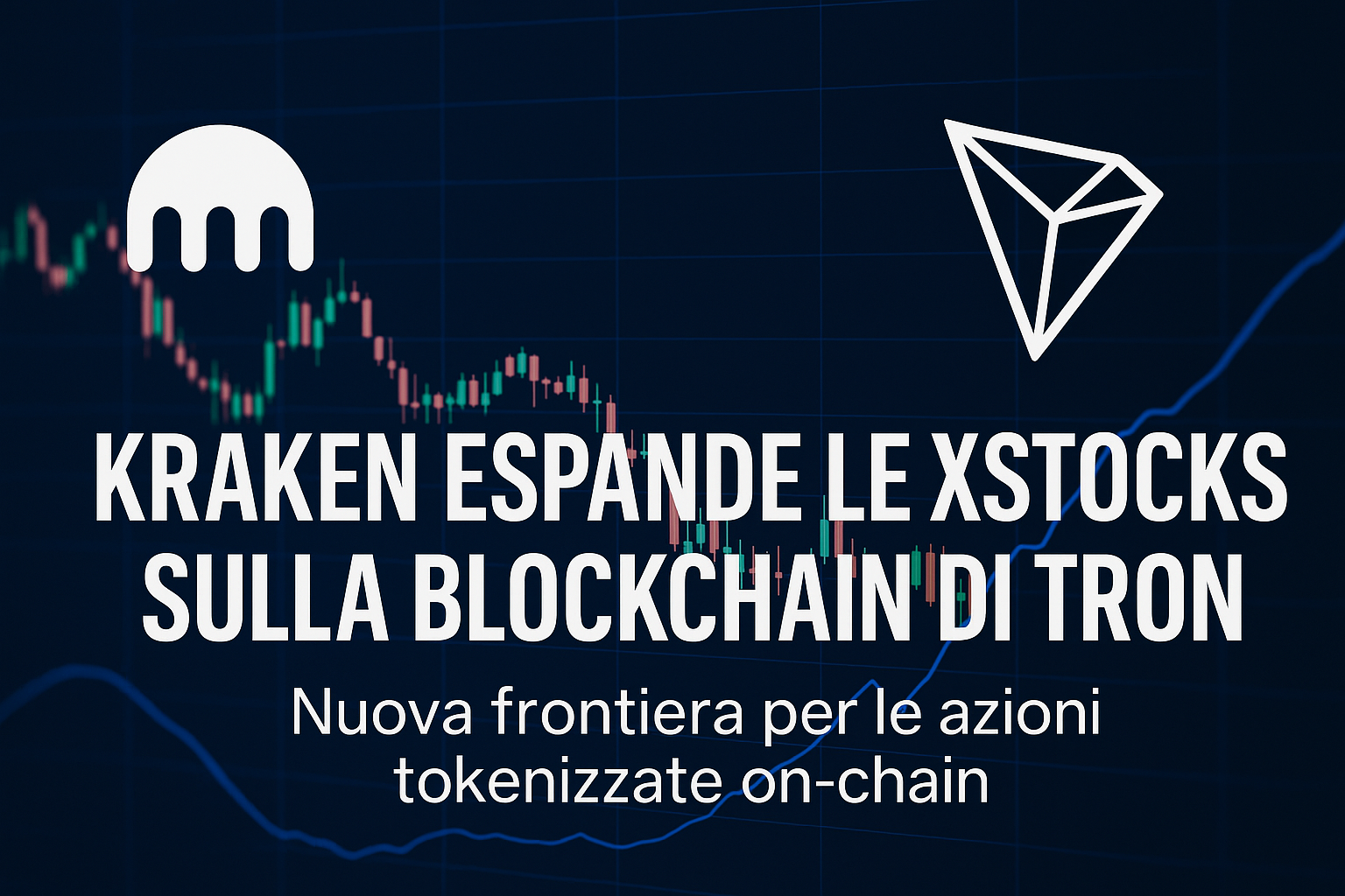 Kraken espande le XStocks sulla blockchain di Tron