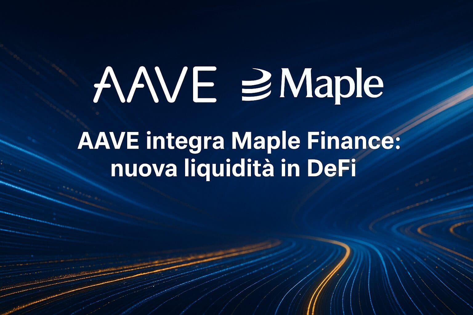 AAVE integra Maple Finance: nuova liquidità in DeFi