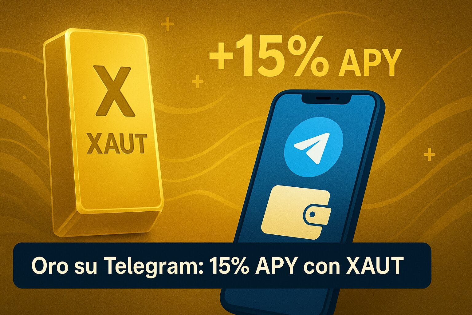 Con l’oro 15% di APY su Telegram: la promo con XAUT
