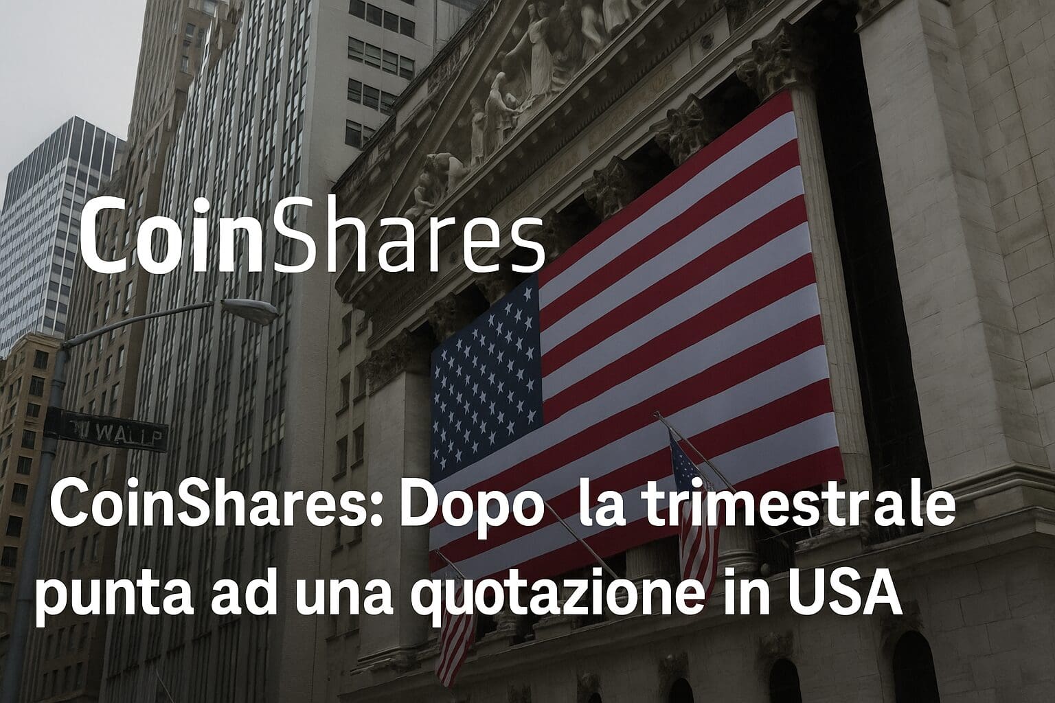 CoinShares: Dopo la trimestrale punta ad una quotazione in USA