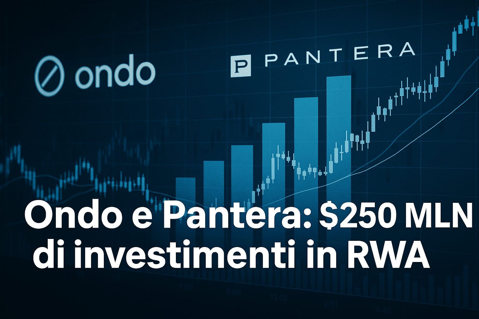 Ondo e Pantera: $250 MLN di investimenti in RWA