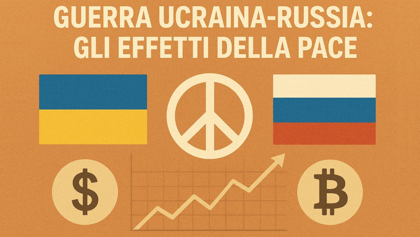 Guerra Ucraina-Russia: gli effetti della pace