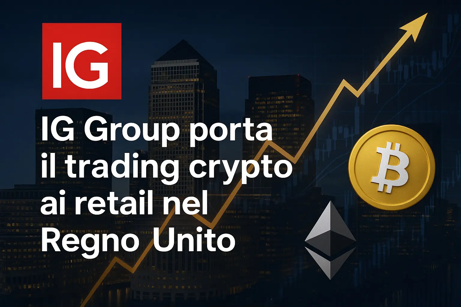 IG Group porta il trading crypto ai retail nel Regno Unito