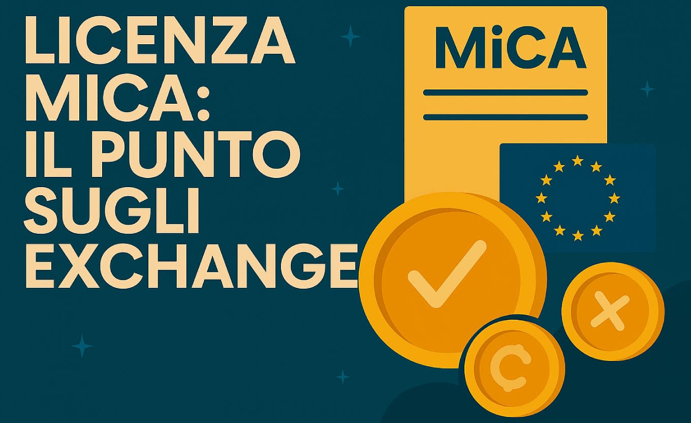 Licenza MiCA: a che punto sono gli exchange?