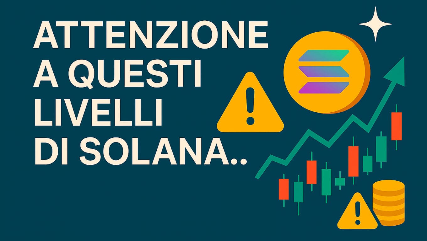 ATTENZIONE a questi livelli di SOLANA