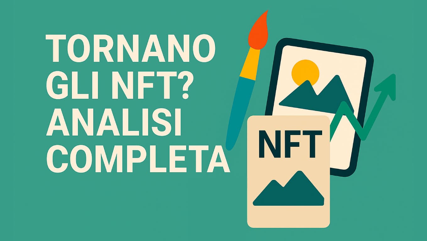Tornano gli NFT? ANALISI COMPLETA