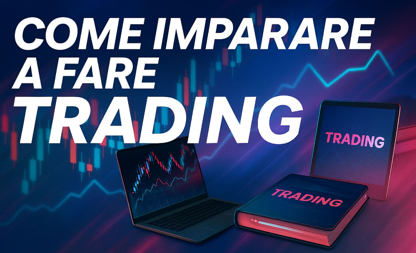 Come imparare a fare trading nel 2025