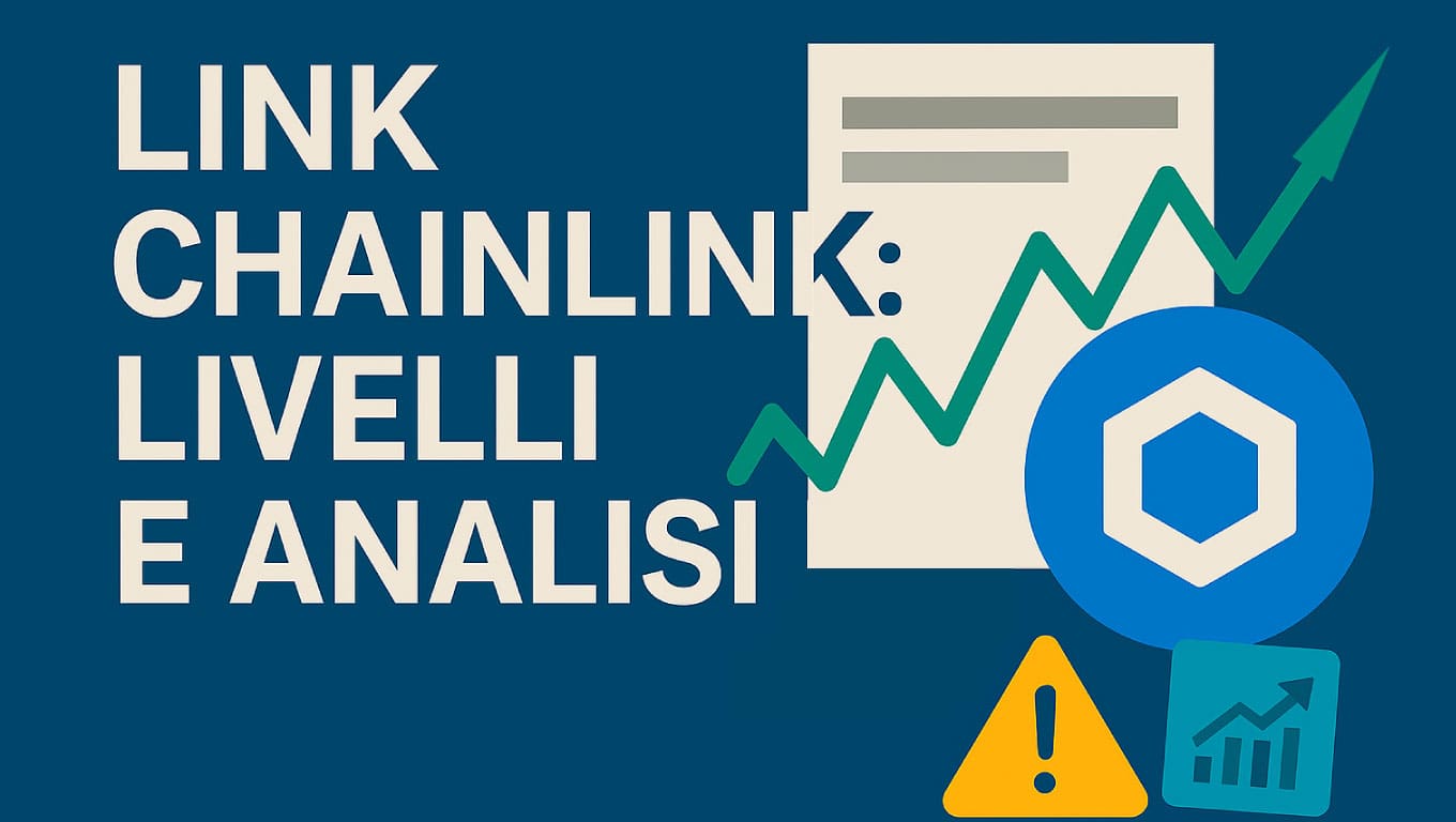 LINK (Chainlink): livelli e analisi