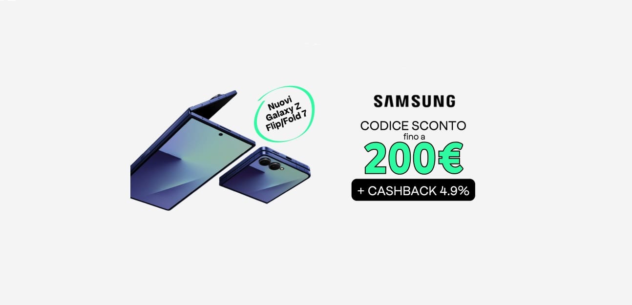 Nuovi Samsung scontati più cashback? Si può fare!